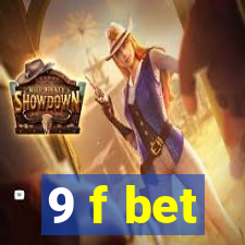 9 f bet